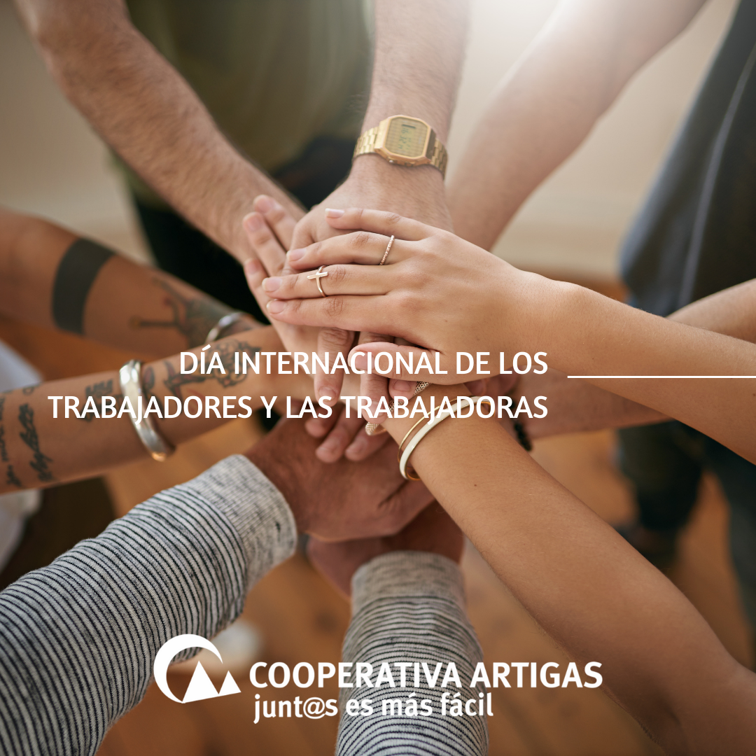 Día Internacional de los Trabajadores y las Trabajadoras - Cooperativa ...